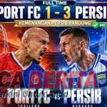 PERSIB COMEBACK DRAMATIS, BUNGKAM PORT FC 3-1 DI BANGKOK